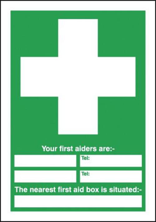 Your First Aiders Are (spaces) Your Nearest First Aid Box Is Situated 210x148mm 1.2mm Rigid Plastic