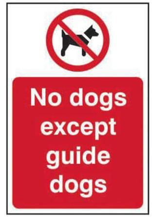 Sign No dogs except guide dogs 1.2mm Recyclable PP (200 x 300mm)