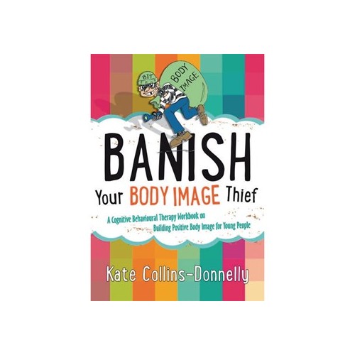 Banish Your Body Image Thief