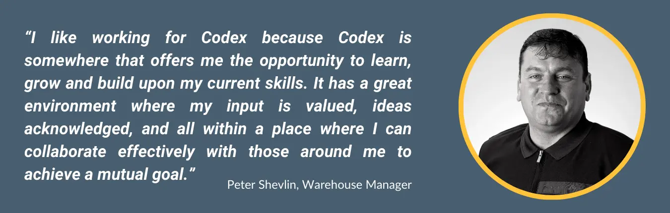 Peter Shevlin - Codex Warehouse Manager