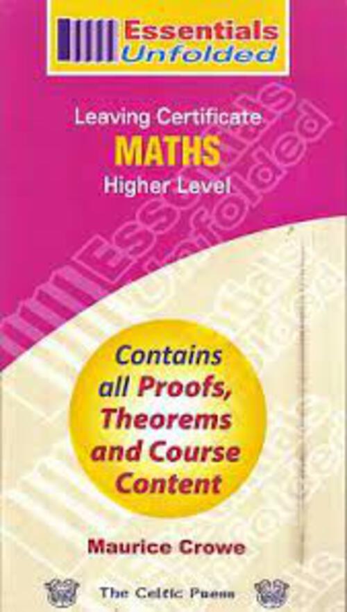 Essentials Unfolded Maths Leaving Cert Higher Level