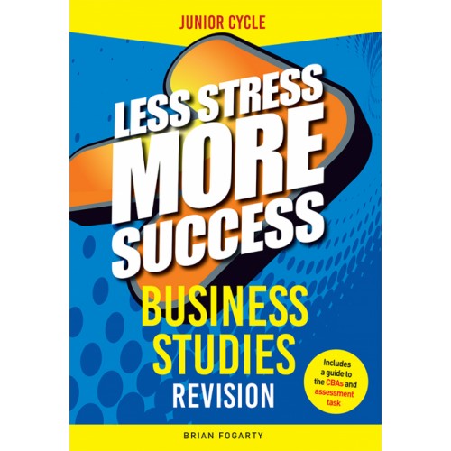 Less Stress More Success Junior Cycle Business Studies