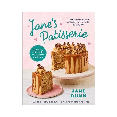 Jane's Patisserie : Deliciously customisable cakes, bakes and treats - Jane Dunn