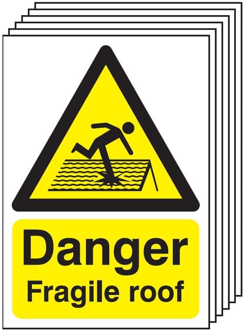 420x297mm Danger Fragile Roof - Rigid Pk of 6