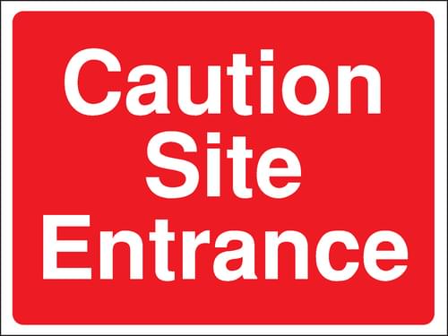 450x600mm Caution Site Entrance Construction Sign - Rigid