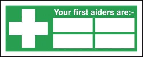 100x250mm Your First Aiders Are (with spaces) - Rigid