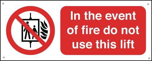 100x250mm In The Event Of Fire Do Not Use This Lift - Aluminium