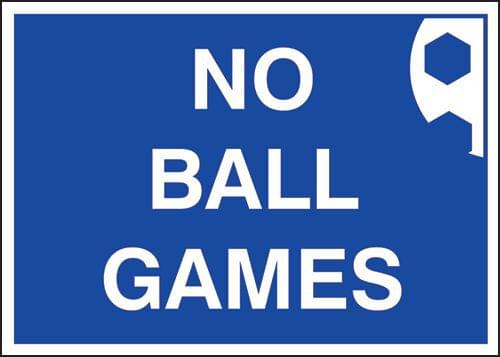 250x350mm No ball games - Rigid