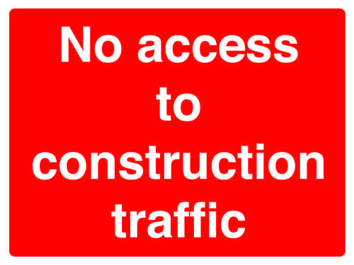 450x600mm No access to construction traffic stanchion sign