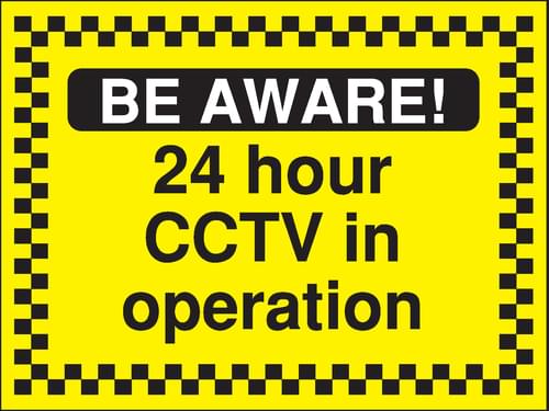 450x600mm Be Aware 24 hour CCTV in operation - Rigid