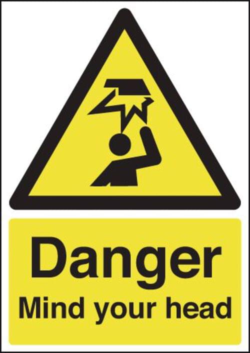 420x297mm Danger Mind Your Head - Rigid