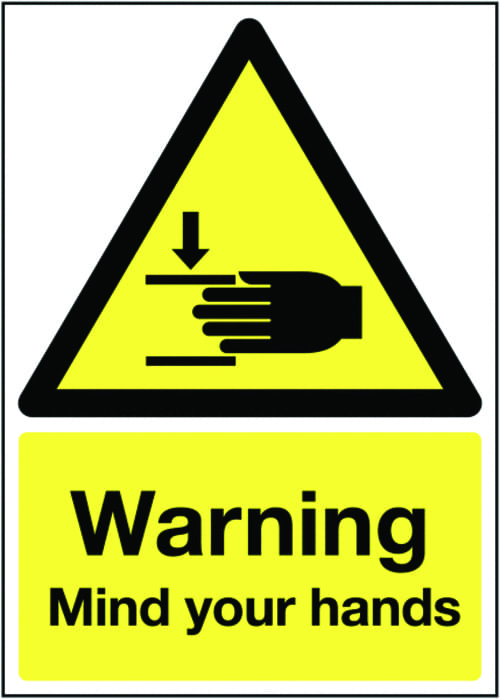 297x210mm Warning Mind Your Hands - Rigid