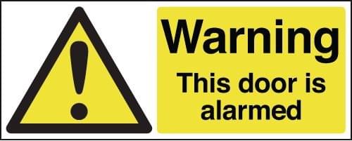 100 x 250mm Warning This door is alarmed - Rigid