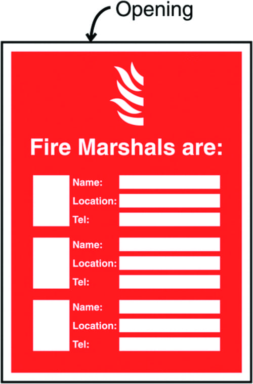327x240mm Fire Marshals Are (Name/Location/Telephone no) Insert Sign