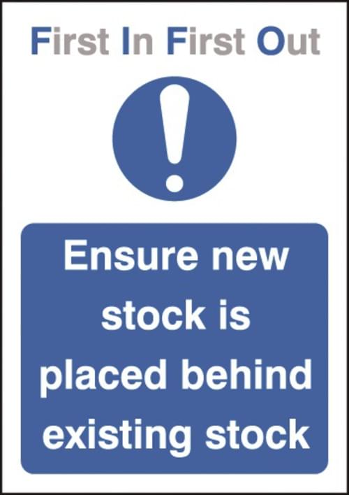 A3 First In First Out Ensure New Stock Is Placed Behind Existing Stock - Rigid