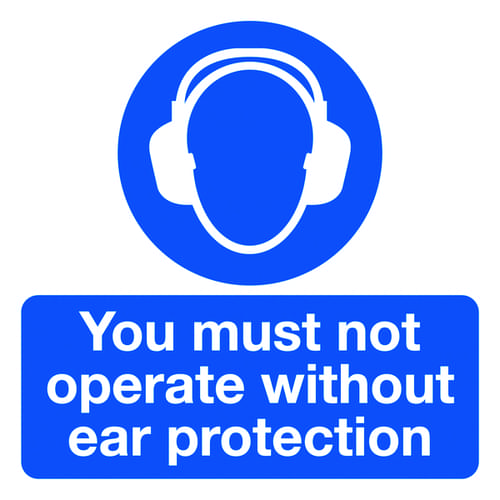 50x50mm You Must Not Operate Without Ear Protection - Pk of 10 Labels