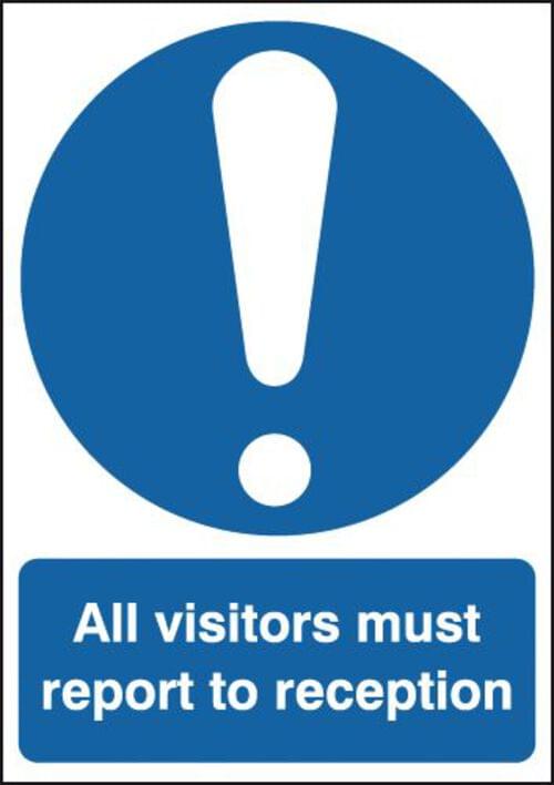 420x297mm All Visitors Must Report To Reception - Rigid