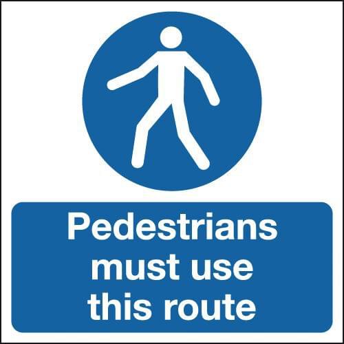 300x300mm Pedestrians Must Use This Route - Rigid