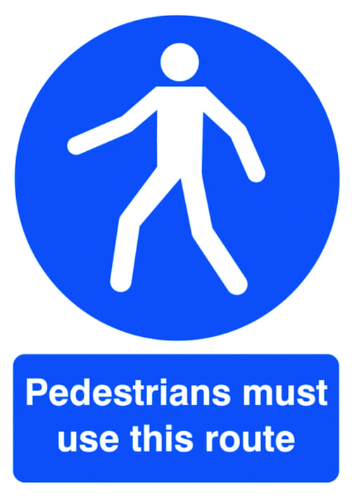 420x297mm Pedestrians Must Use This Route - Rigid