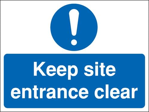 450x600mm Keep site entrance clear Construction Sign - Rigid
