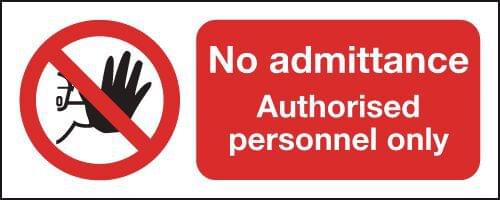 100x250mm No Admittance Authorised Personnel Only - Rigid
