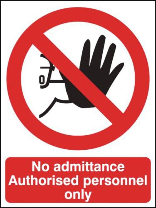 400x300mm No admittance Authorised personnel only Outdoor Sign