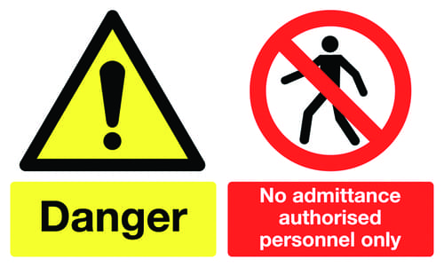 300x500mm Danger No Admittance Authorised Personnel Only - Rigid