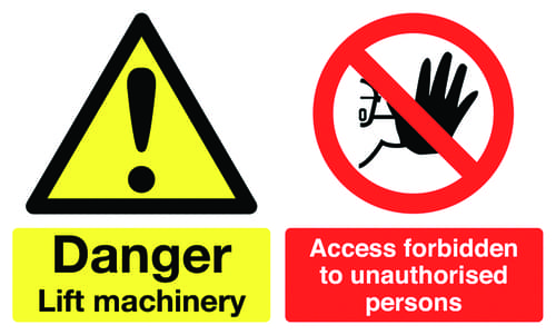 100x300mm Danger Lift Machinery Access Forbidden To Unauthorised Persons - Rigid