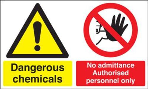 300x500mm Dangerous Chemicals No Admittance Authorised Personnel Only - Rigid