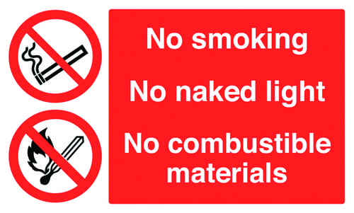 150x300mm No Smoking No Naked Light No Combustible Materials - Rigid