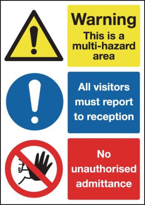 420x297mm Warning This Is A Multi-hazard Area All Visitors Must Report To..No Admittance - Rigid
