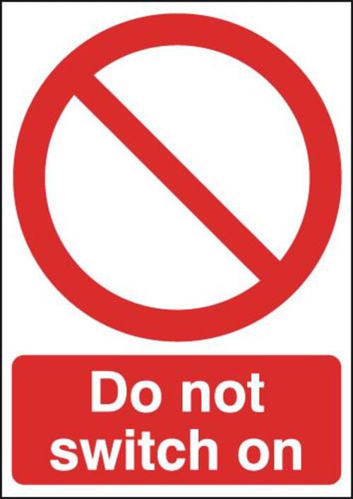 297x210mm Do Not Switch On - Rigid