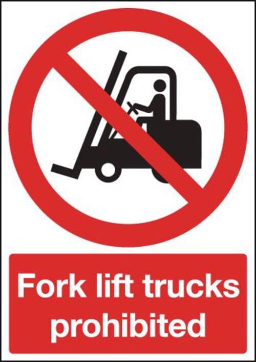 420x297mm Fork lift trucks prohibited - Rigid