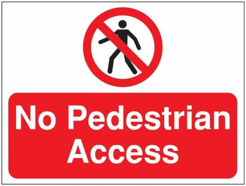 450x600mm No pedestian access stanchion sign