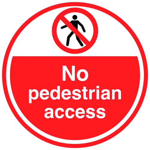 450mm No pedestrian access Anti-Slip Floor Sign