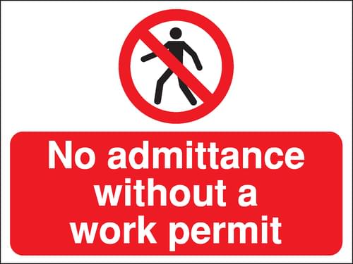 450x600mm No admittance without a work permit Construction Sign - Rigid