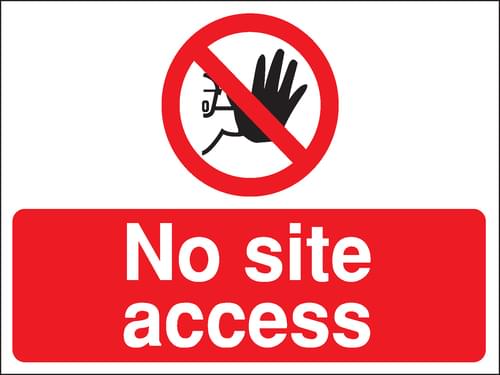 450x600mm No site access Construction Sign - Rigid