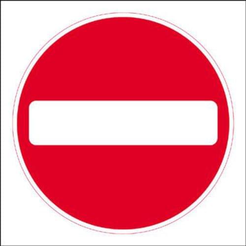 450x450mm No entry traffic sign