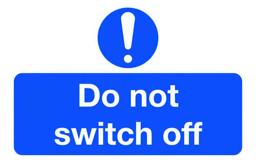 58x90mm Do Not Switch Off - Pk of 6