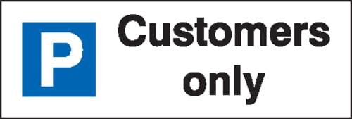 200x600mm Customers Only Parking Sign - Rigid
