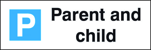 200x600mm Parent and child Parking Sign - Rigid