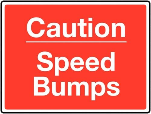 450 x 600mm Caution Speed Bumps Class 1 Reflective Traffic Sign (Post)