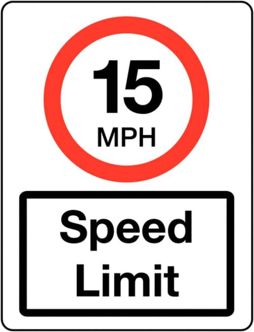 600 x 450mm 15mph Speed Limit Class 1 Reflective Traffic Sign (Post)