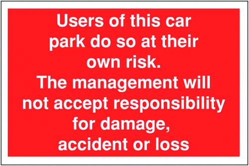 300x400 Users of this car park do so at their own risk