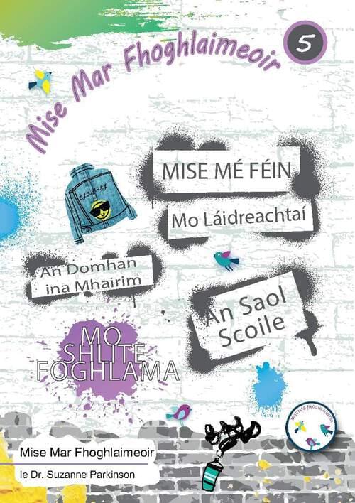 MISE MAR FHOGHLAIMEOIR 5 PUPIL'S BOOK & EVALUATION BKLET