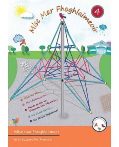 MISE MAR FHOGHLAIMEOIR 4 TEACHERS RESOURCE BOOK & STICKERS