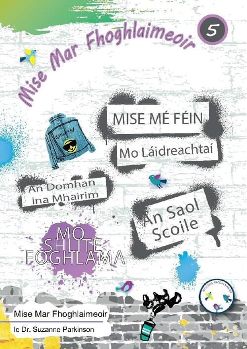 MISE MAR FHOGHLAIMEOIR 5 TEACHERS RESOURCE BOOK & STICKERS