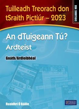 An dTuigeann Tú? Ardteist – Tuilleadh Treorach don tSraith Pictiúr – 2023 (Gnáth/Ardleibhéal)