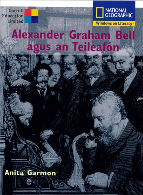 Alexander Graham Bell agus an Teileafon G+M