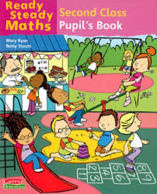 Ready Steady Maths 2nd Class Pupil Book - Gill